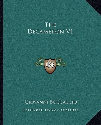 The Decameron V1 by Boccaccio, Giovanni