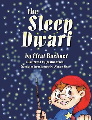The Sleep Dwarf by Buchner, Efrat