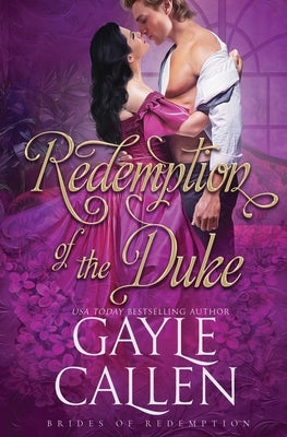 Redemption of the Duke by Callen, Gayle