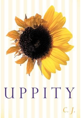Uppity by C. J.
