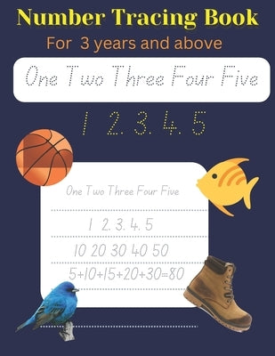 Number Tracing Book: For 3 years old and above by Purpose, Philippian
