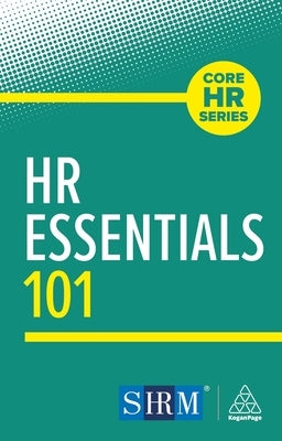 HR Essentials 101 by Editorial, Kogan Page