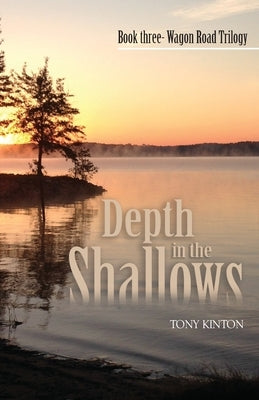 Depth in the Shallows by Kinton, Tony