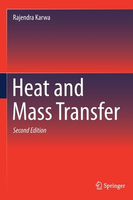 Heat and Mass Transfer by Karwa, Rajendra