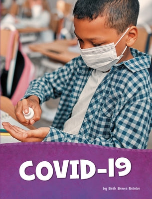 Covid-19 by Reinke, Beth Bence
