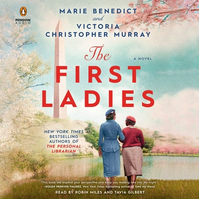 The First Ladies by Benedict, Marie