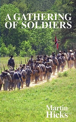 A Gathering of Soldiers by Hicks, Martin