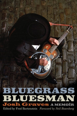 Bluegrass Bluesman: A Memoir by Graves, Josh