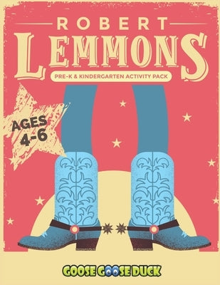 Robert Lemmons: Black History Activities for Kids: Engaging American History Lesson Plan for Kids featuring cowboy Bob Lemmons for pre by Dorsey, Monica