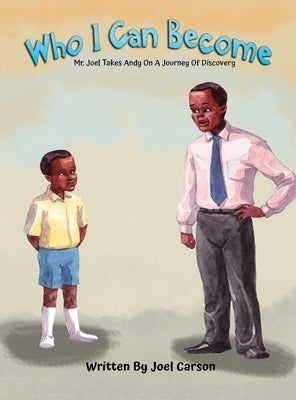 Who I Can Become by Carson, Joel