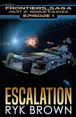 Ep.#1 - Escalation by Brown, Ryk