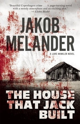 The House That Jack Built by Melander, Jakob