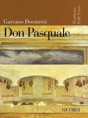 Don Pasquale: Score by Donizetti, Gaetano