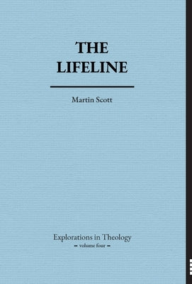 The Lifeline by Scott, Martin