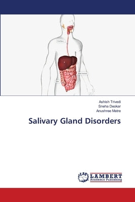 Salivary Gland Disorders by Trivedi, Ashish
