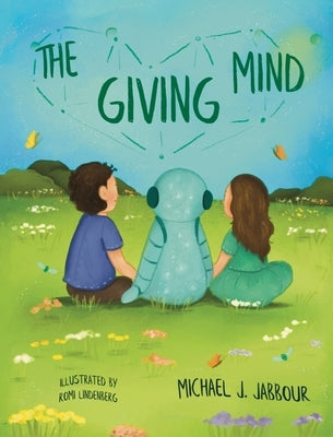 The Giving Mind by Jabbour, Michael J.