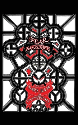 Fear Manuscripts: The Dark Book of Mystery by Toledo, Anthony John