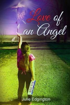 Love of an Angel by Edgington, Julie