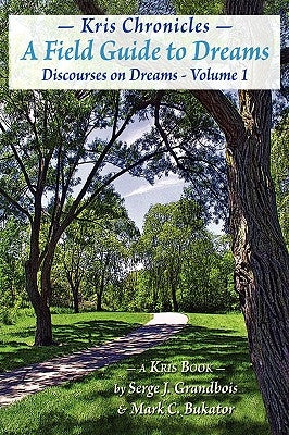 Discourses on Dreams by Bukator, Mark