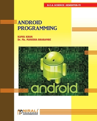 Android Programming by Khan, Kamil Ajmal