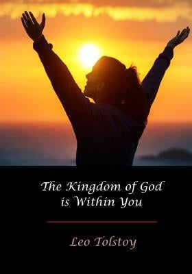 The Kingdom of God Is Within You by Garnett, Constance