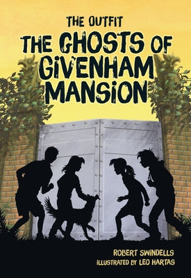 The Ghosts of Givenham Mansion by Swindells, Robert
