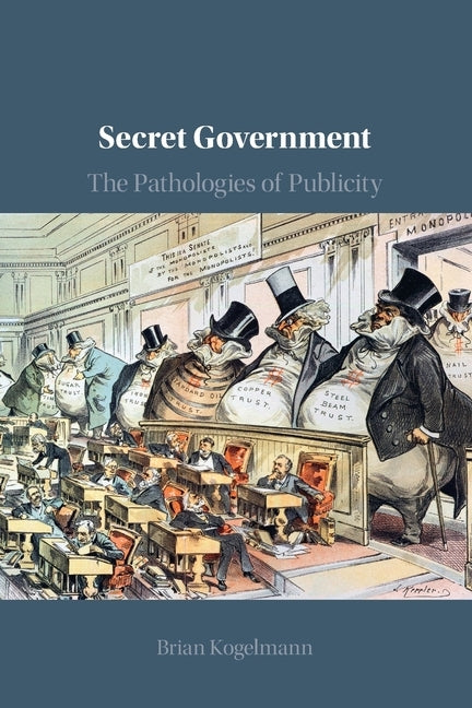 Secret Government by Kogelmann, Brian