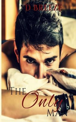 The Only Man by Breeze, D.