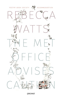 The Met Office Advises Caution by Watts, Rebecca