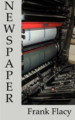 Newspaper by Flacy, Frank L.