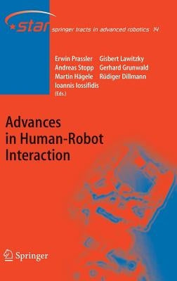 Advances in Human-Robot Interaction by Prassler, Erwin