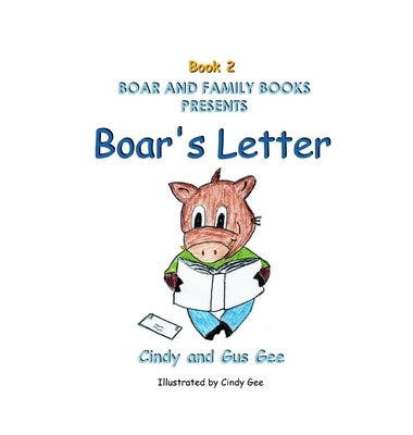 Boar's Letter by Gee, Gus