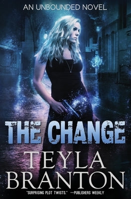 The Change by Branton, Teyla
