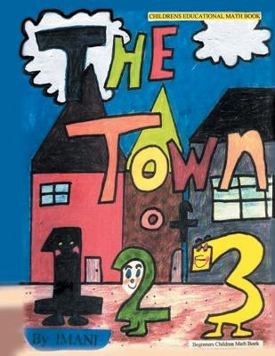 The Town of 123 by Imani