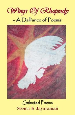 Wings Of Rhapsody by Jayaraman, Seema K.