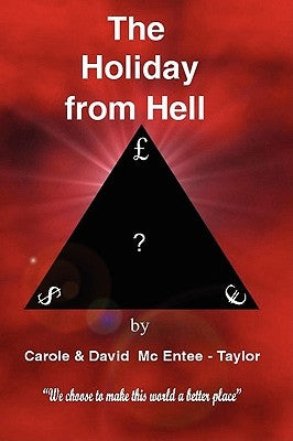 The Holiday from Hell by McEntee-Taylor, Carole and David