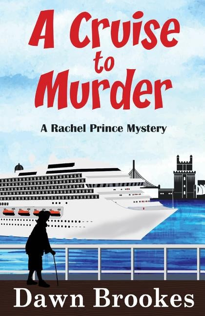 A Cruise to Murder by Brookes, Dawn