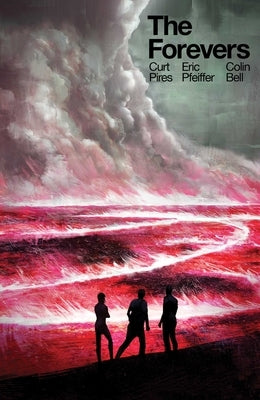 The Forevers by Pires, Curt