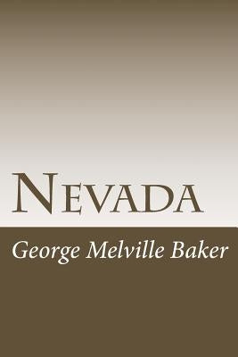 Nevada by Baker, George Melville