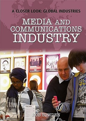 Media and Communications Industry by Wilson, Rosie