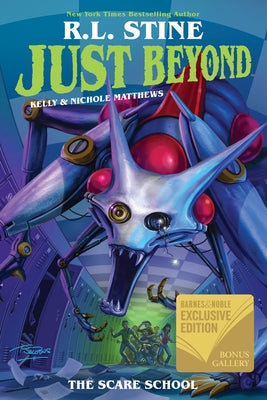 Just Beyond: The Scare School (Barnes & Noble Exclusive Signed Edition) by Stine, R. L.