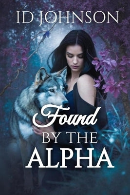 Found by the Alpha by Johnson, Id