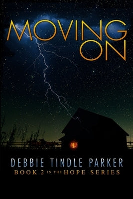 Moving On by Parker, Debbie Tindle
