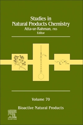 Studies in Natural Products Chemistry: Volume 70 by Rahman, Atta-Ur