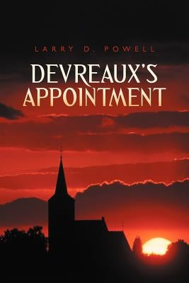 Devreaux's Appointment by Powell, Larry D.