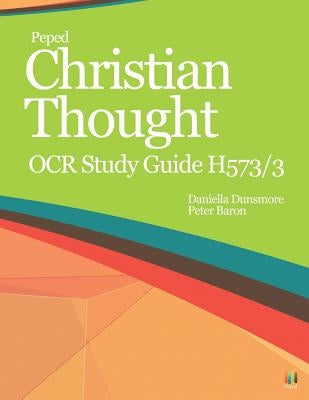 Christian Thought OCR Study Guide H573/3 by Baron, Peter