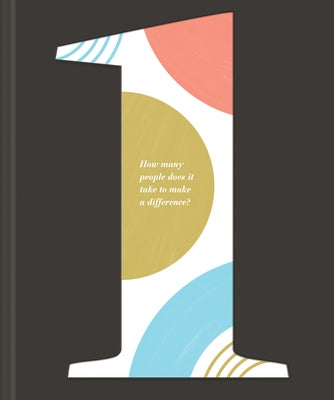 1: How Many People Does It Take to Make a Difference? by Yamada, Kobi