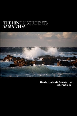 The Hindu Students Sama Veda by International, Hindu Students Associatio