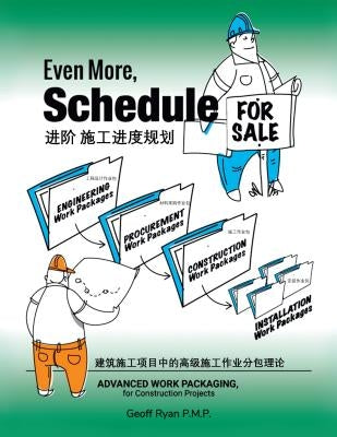 进阶施工进度规划: 建筑施工项目中的高级 by Ryan P. M. P., Geoff