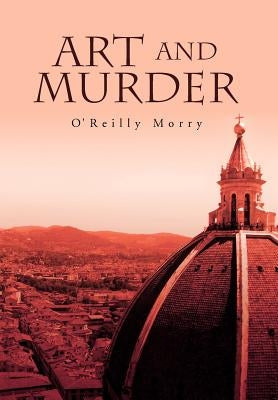 Art and Murder by Morry, O'Reilly
